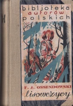 Lisowczycy – Ossendowski / Rożanowski Wegner 1929r