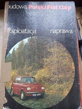 Fiat 126p Instrukcja obslugi-naprawa,budowa..