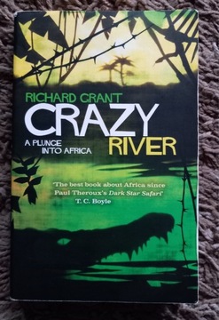 Richard Grant, Crazy River