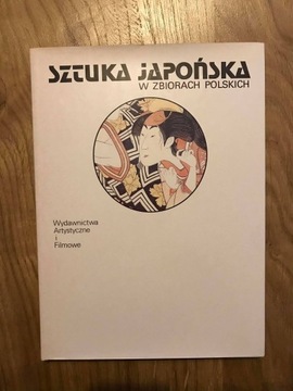 Książka "Sztuka Japońska w zbiorach polskich" 1987