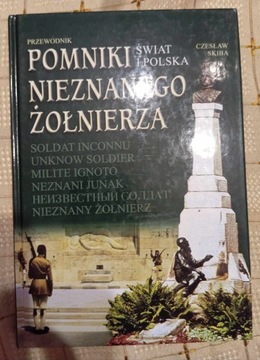 SKIBA - POMNIKI NIEZNANEGO ŻOŁNIERZA - Przewodnik