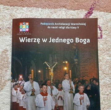 Religia Wierzę w Jednego Boga SP kl.5 podręcznik