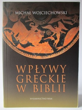 Wpływy Greckie w Biblii - Michał Wojciechowski