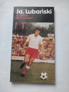 Książka Ja, Lubański. 1990 Piłka nożna 