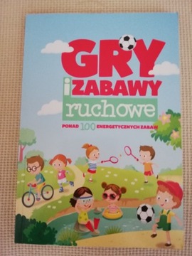 Gry i zabawy ruchowe 