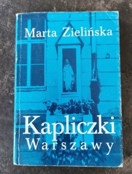Kapliczki Warszawy Marta Zielińska