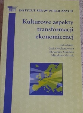 Kulturowe aspekty transformacji ekonomicznej