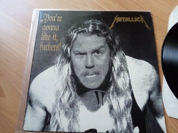 Metallica – You're Gonna Like It, Fuckers!- Vinyl
