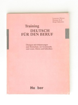 Training Deutsch fur den Beruf - Dienst, Koll, Rabofski