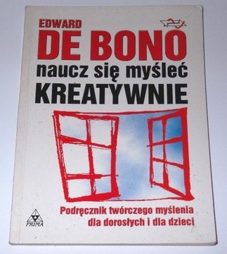 De Bono - Naucz się myśleć kreatywnie