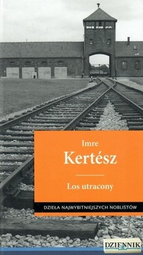 Imre Kertesz. Los utracony