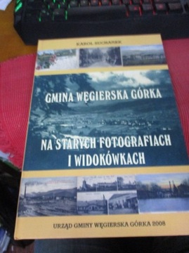 GMINA WĘGIERSKA GÓRKA NA STARYCH FOTOGRAFIACH