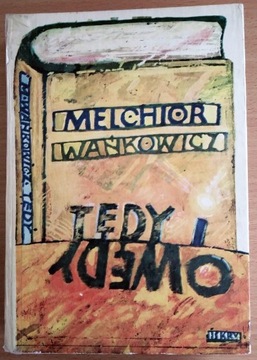 Melchior Wańkowicz - Tędy i owędy