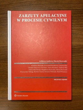 Zarzuty apelacyjne w procesie cywilnym 2023