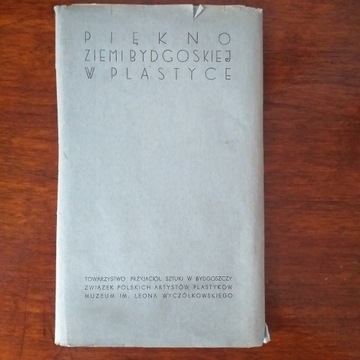 Katalog wystawy " Piekno Ziemi Bydgoskiej" 1963 r.