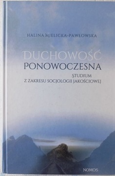 Duchowość ponowoczesna Halina Mielicka-Pawłowska