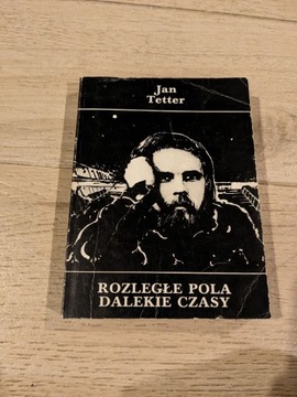 Rozległe pola dalekie czasy 