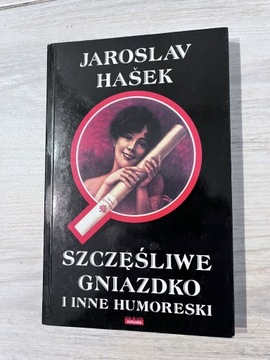 Jaroslav Hašek - Szczęśliwe Gniazdko