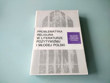 Problematyka religijna w literaturze pozytywizmu..