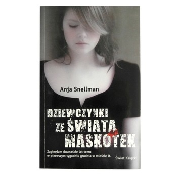 Dziewczynki ze świata maskotek Anja Snellman