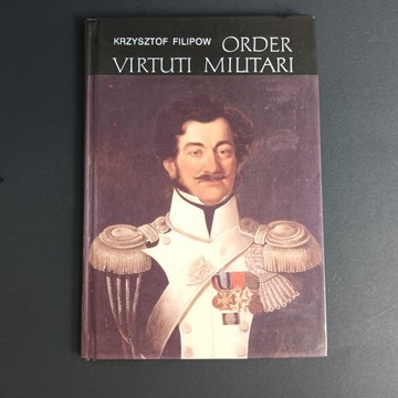 Krzysztof Filipow "Order Virtuti Militari"