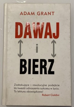 Dawaj i bierz Adam Grant twarda przykurzona nowa