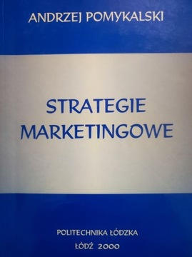 Strategie Marketingowe - Andrzej Pomykalski