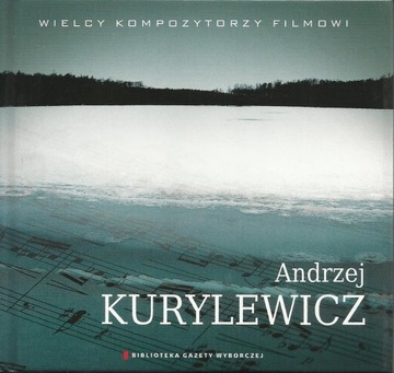 Andrzej Kurylewicz Wielcy Kompozytorzy Filmowi CD