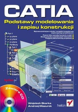 CATIA. Podstawy modelowania i zapisu konstrukcji