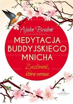 Medytacja buddyjskiego mnicha Ajahn Brahm