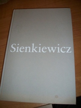 Sienkiewicz Żywot pisarza Szczublewski Józef