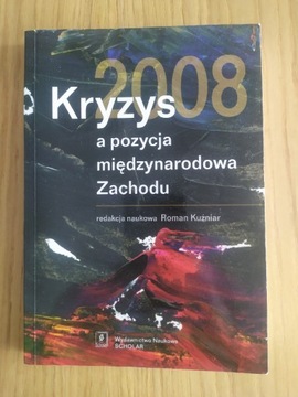 Kryzys a pozycja międzynarodowa zachodu - Kuźniar