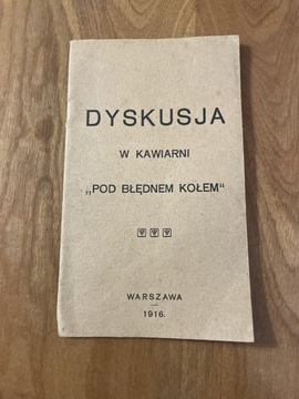 Dyskusja w kawiarni pod błędnym kołem - 1916r