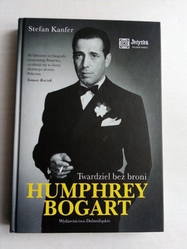 Stefan Kanfer - Humphrey Bogart