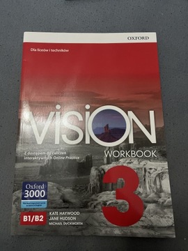 Oxford VISION WORKBOOK 3, Dla liceów i techników