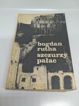 Bogdan Rutha - Szczurzy Pałac