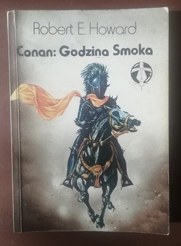 Conan: Godzina Smoka - Robert E. Howard