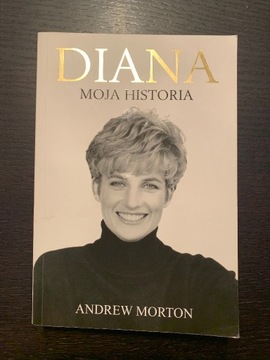 Diana. Moja historia  Andrew Morton 