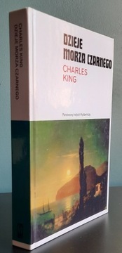 Charles King "Dzieje Morza Czarnego"