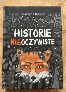 Historie nieoczywiste - Katarzyna Ryrych
