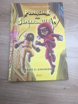 Podręcznik Dla Superbohaterów - Zagubieni