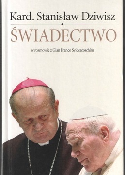 Świadectwo - Stanisław Dziwisz - książka