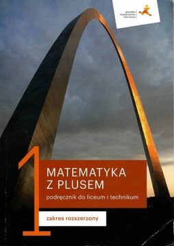 Matematyka z plusem 1. Podręcznik