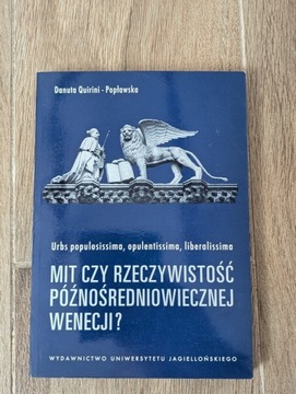 Mit czy rzeczywistość późnośredniowiecznej Wenecji   Quirini-Popławska