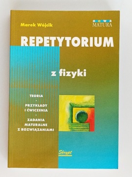 NOWA Repetytorium z fizyki Jacek Wójcik matura