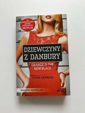 Piper Kerman - Dziewczyny z Danbury