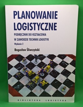 Planowanie logistyczne Śliwczyński 2008r podręcz.