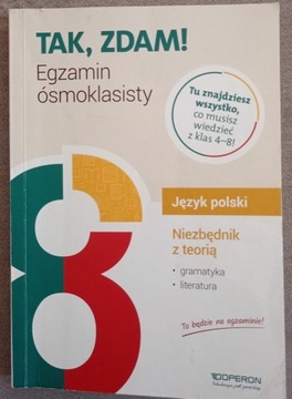 Tak, zdam! Język polski. Egzamin ósmoklasisty.