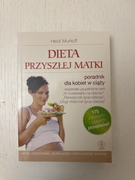 Heidi Murkoff - Dieta przyszłej matki