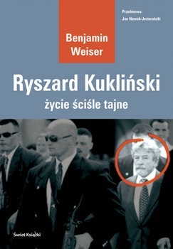 Ryszard Kukliński: życie ściśle tajne -  Weiser